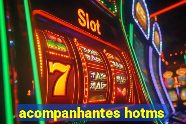 acompanhantes hotms